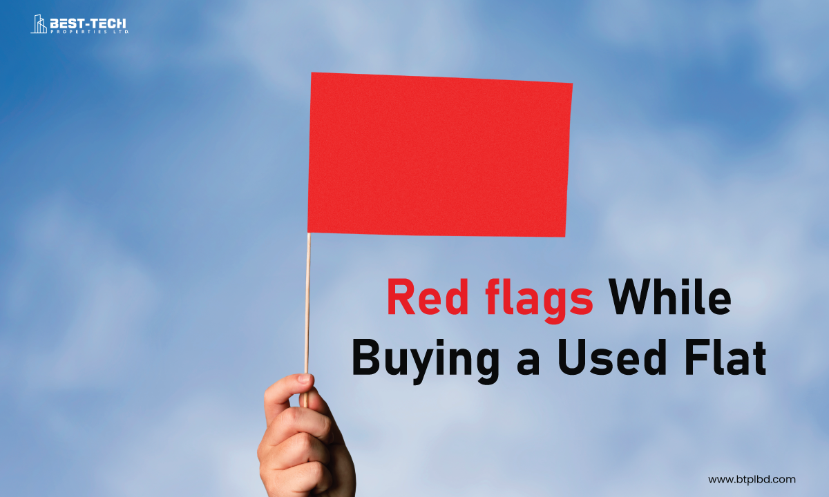 Be Alert of Red Flags While Buying a Used Flat